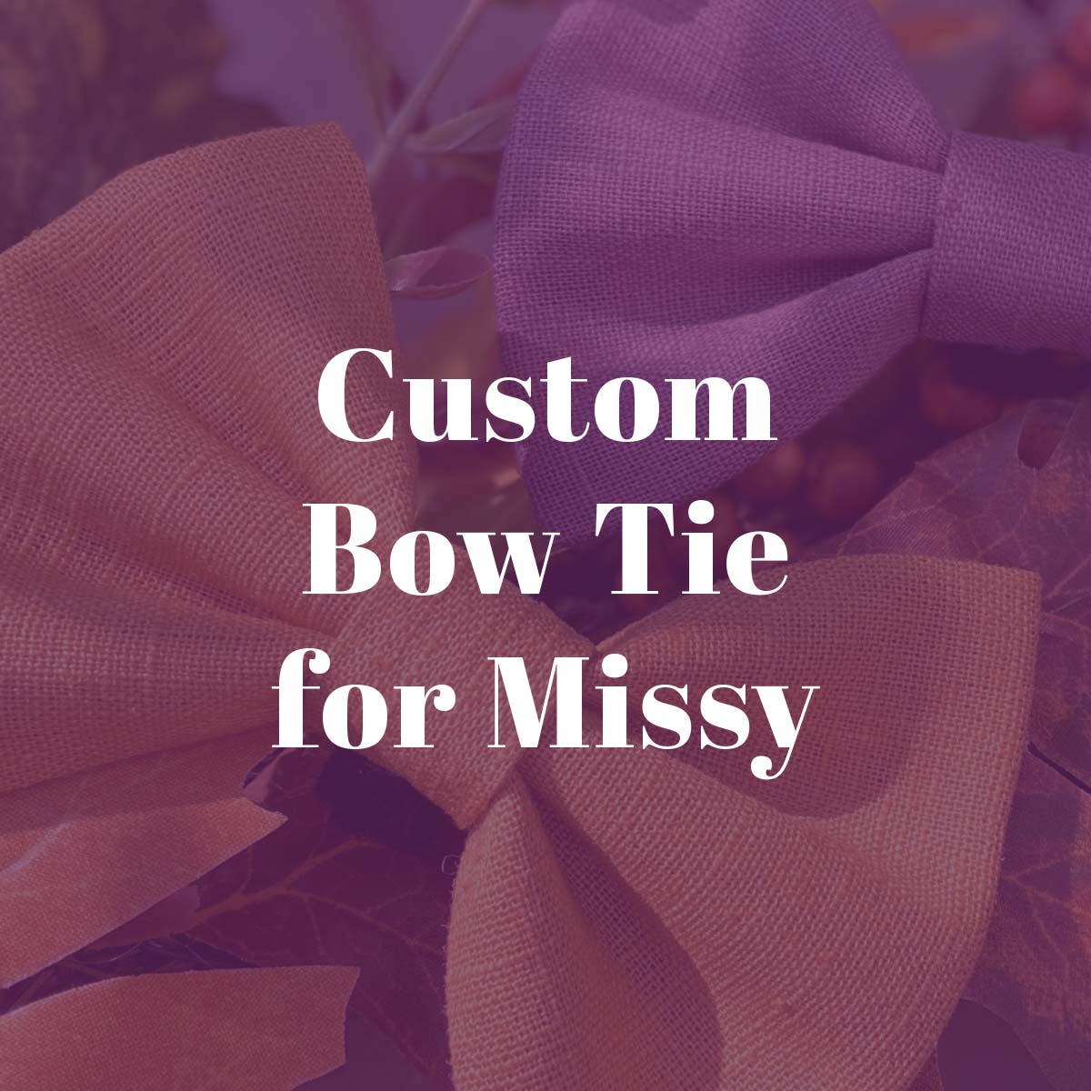 Custom Bow for Missy